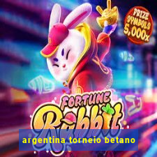 argentina torneio betano